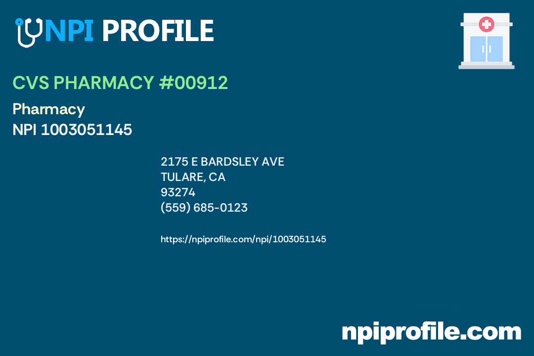 CVS PHARMACY #00912 - NPI 1003051145 - Pharmacy in Tulare, CA