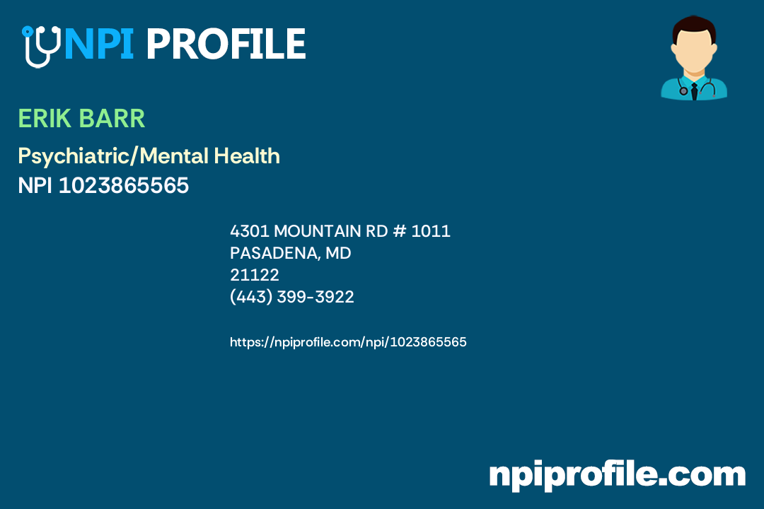 ERIK BARR, NPI 1023865565 Nurse Practitioner in Pasadena, MD