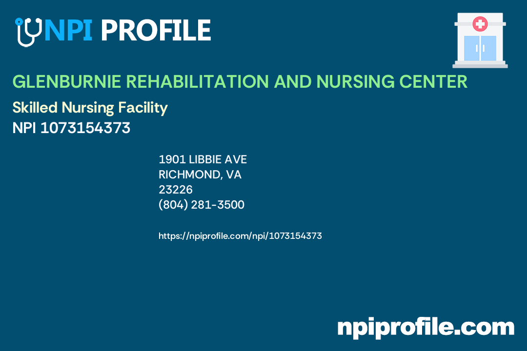 GLENBURNIE REHABILITATION AND NURSING CENTER, NPI 1073154373 Skilled