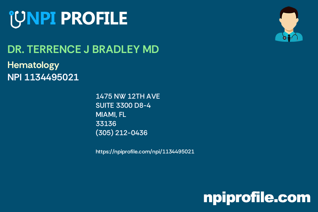 DR. TERRENCE J BRADLEY MD, NPI 1134495021 Internal Medicine in Miami, FL