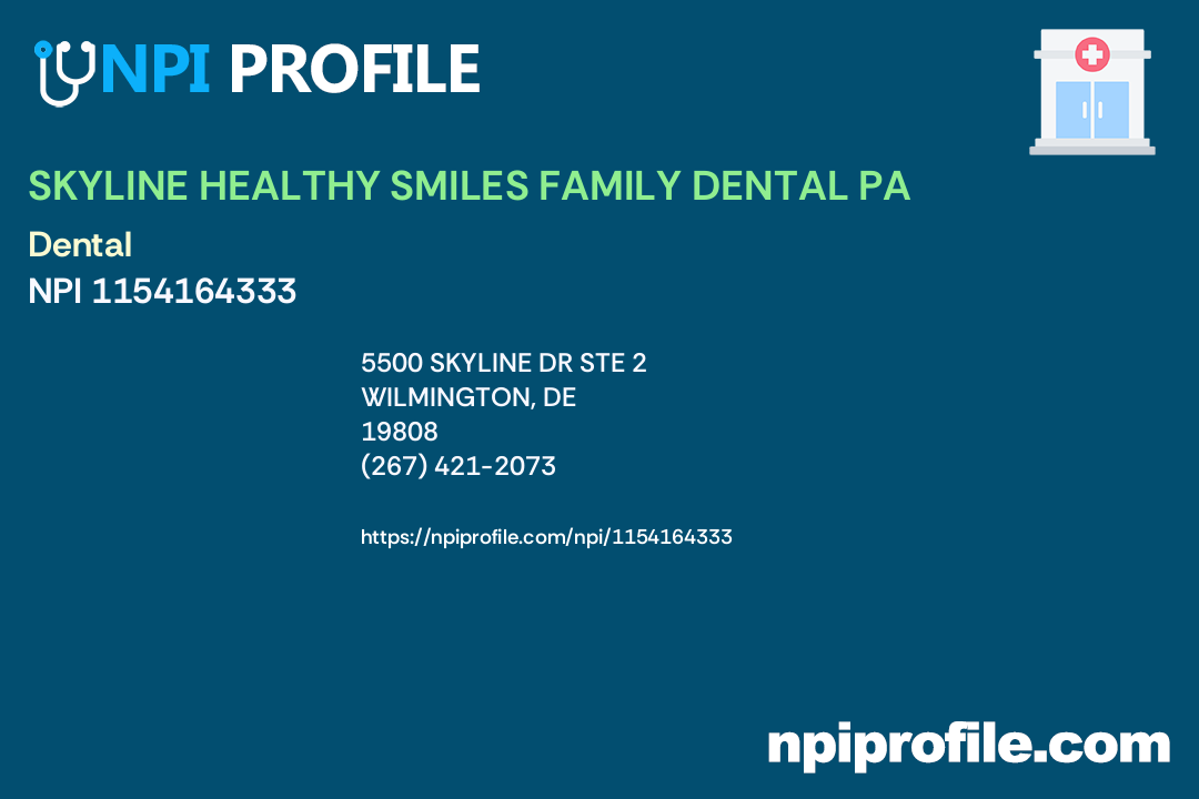SKYLINE HEALTHY SMILES FAMILY DENTAL PA, NPI 1154164333 Clinic/Center