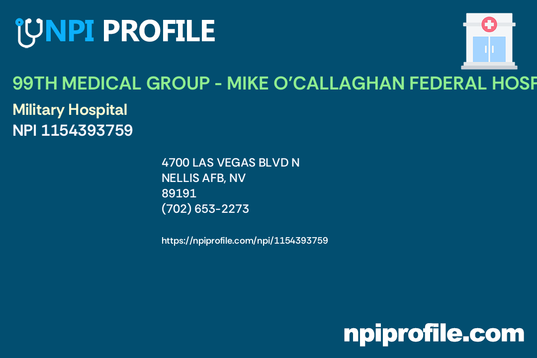 99 MEDICAL GROUP, NPI 1154393759 Military Hospital in Nellis Afb, NV