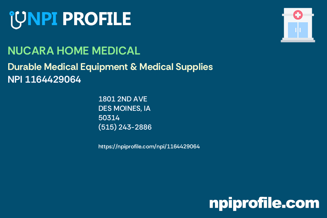 NUCARA HOME MEDICAL - NPI 1164429064 - Durable Medical Equipment ...