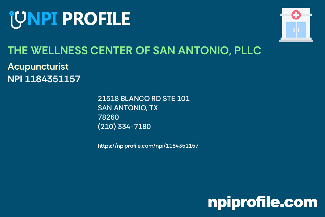 THE WELLNESS CENTER OF SAN ANTONIO, PLLC, NPI 1184351157