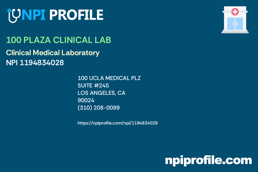100 PLAZA CLINICAL LAB, NPI 1194834028 Clinical Medical Laboratory in