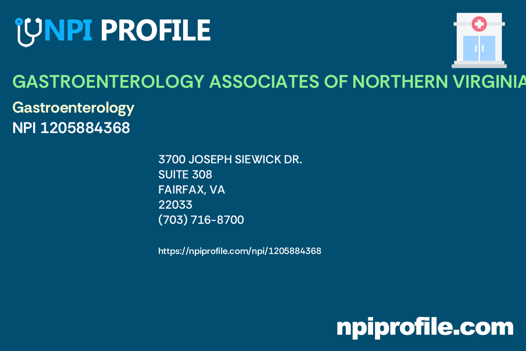 GASTROENTEROLOGY ASSOCIATES OF NORTHERN VIRGINIA, LLC, NPI 1205884368 Internal Medicine in