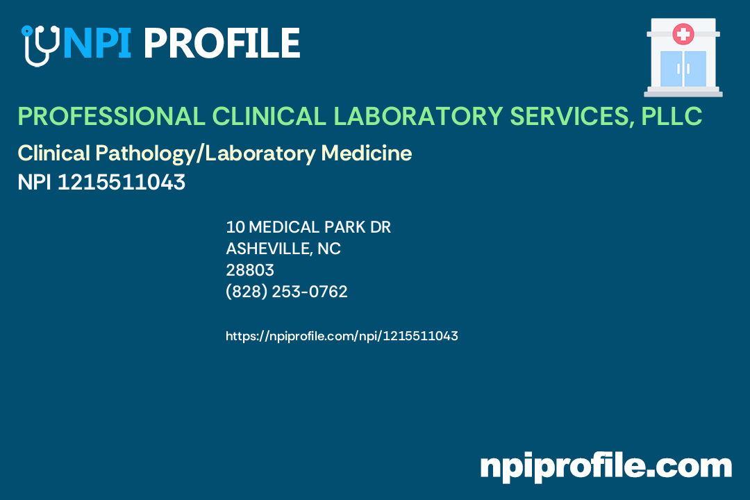PROFESSIONAL CLINICAL LABORATORY SERVICES, PLLC, NPI 1215511043