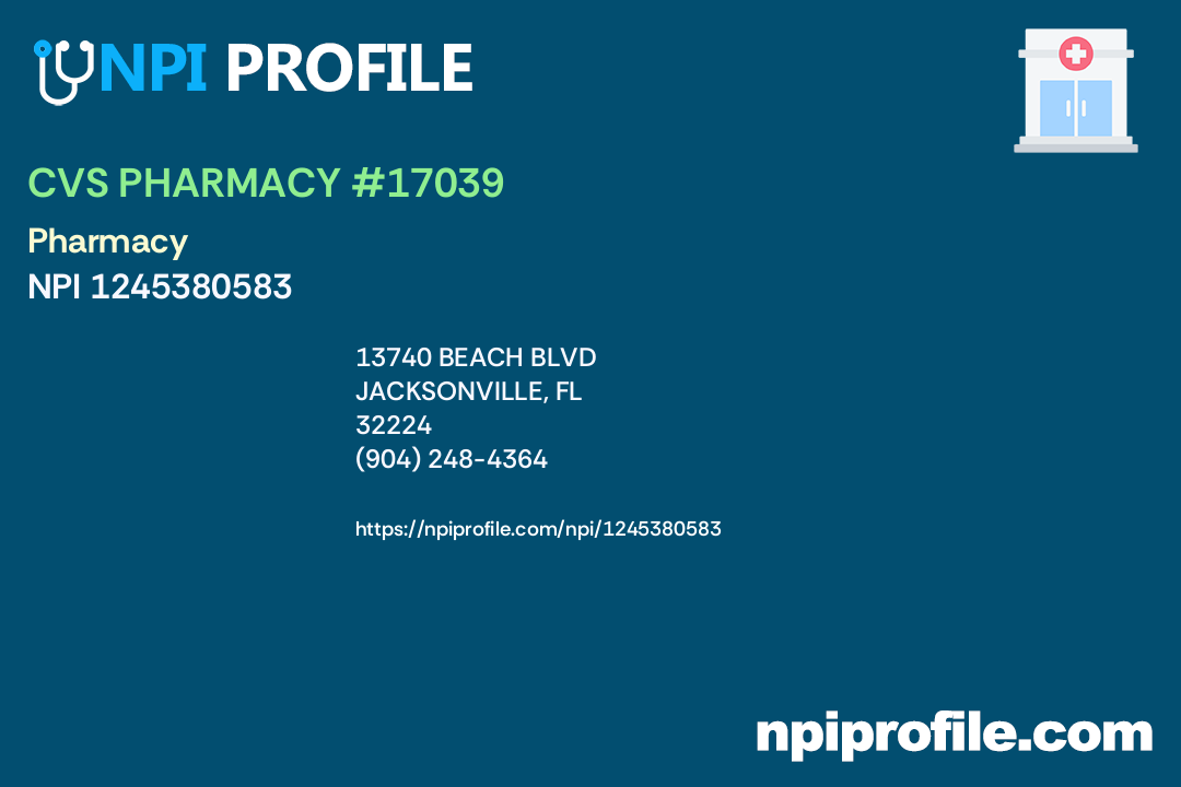 CVS PHARMACY #17039 - NPI 1245380583 - Pharmacy in Jacksonville, FL