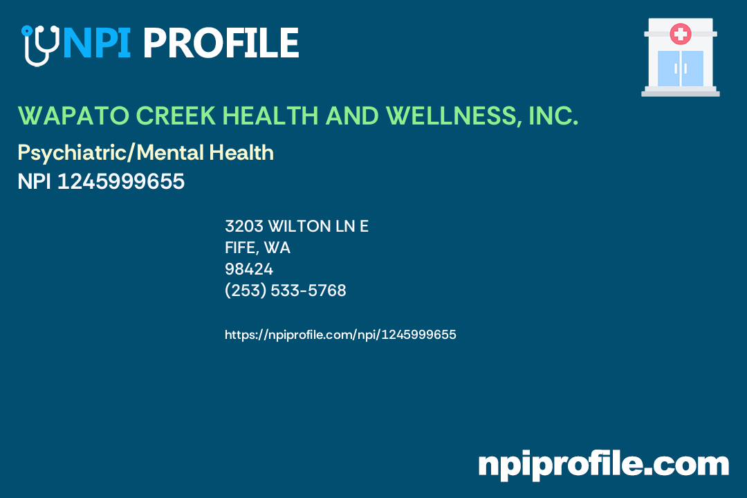 WAPATO CREEK HEALTH AND WELLNESS, INC., NPI 1245999655 Nurse