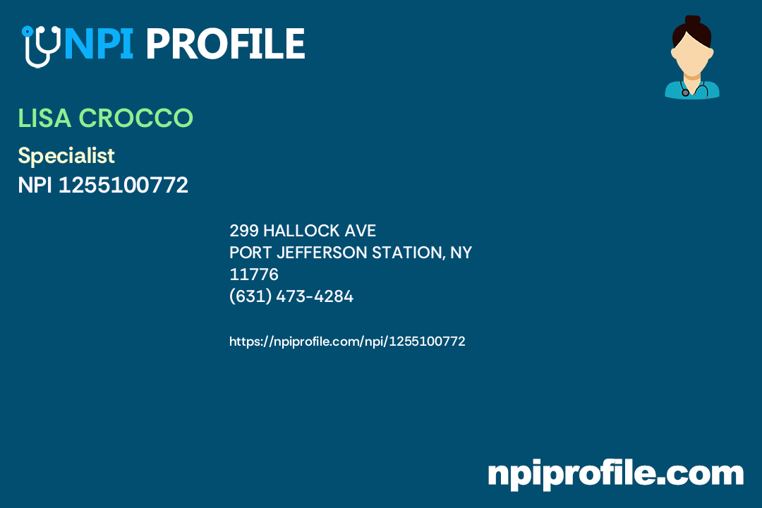 LISA CROCCO, NPI 1255100772 Specialist in Port Jefferson Station, NY