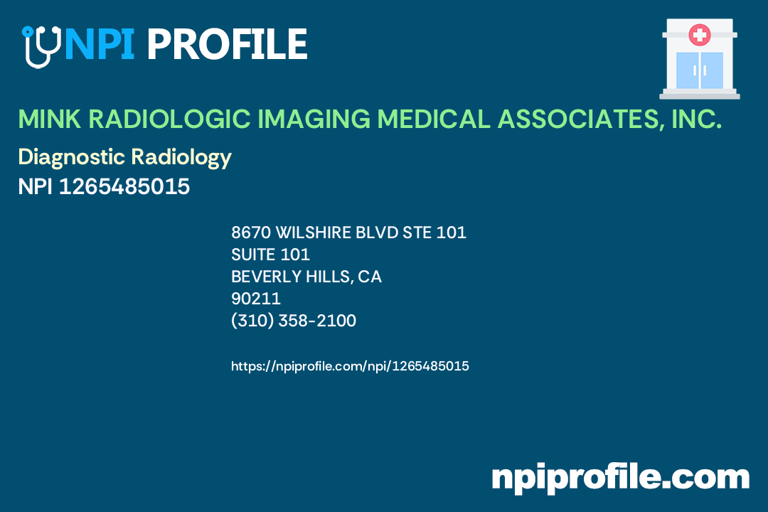 MINK RADIOLOGIC IMAGING MEDICAL ASSOCIATES, INC., NPI 1265485015