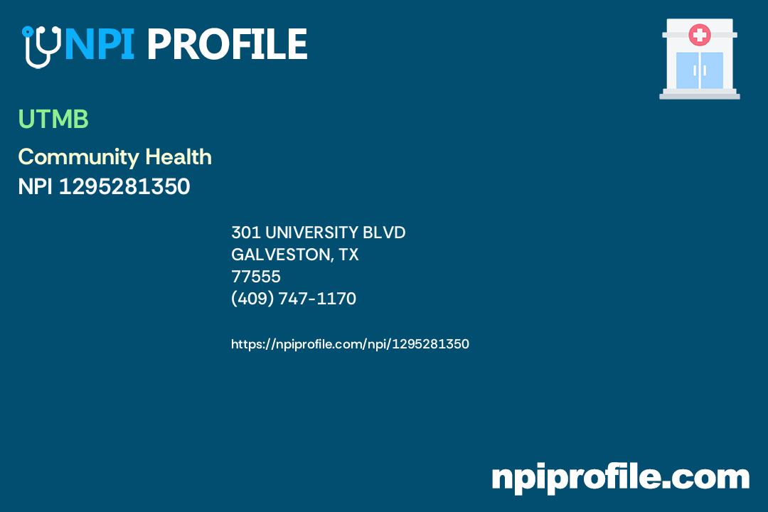 UTMB, NPI 1295281350 Clinic/Center in Galveston, TX