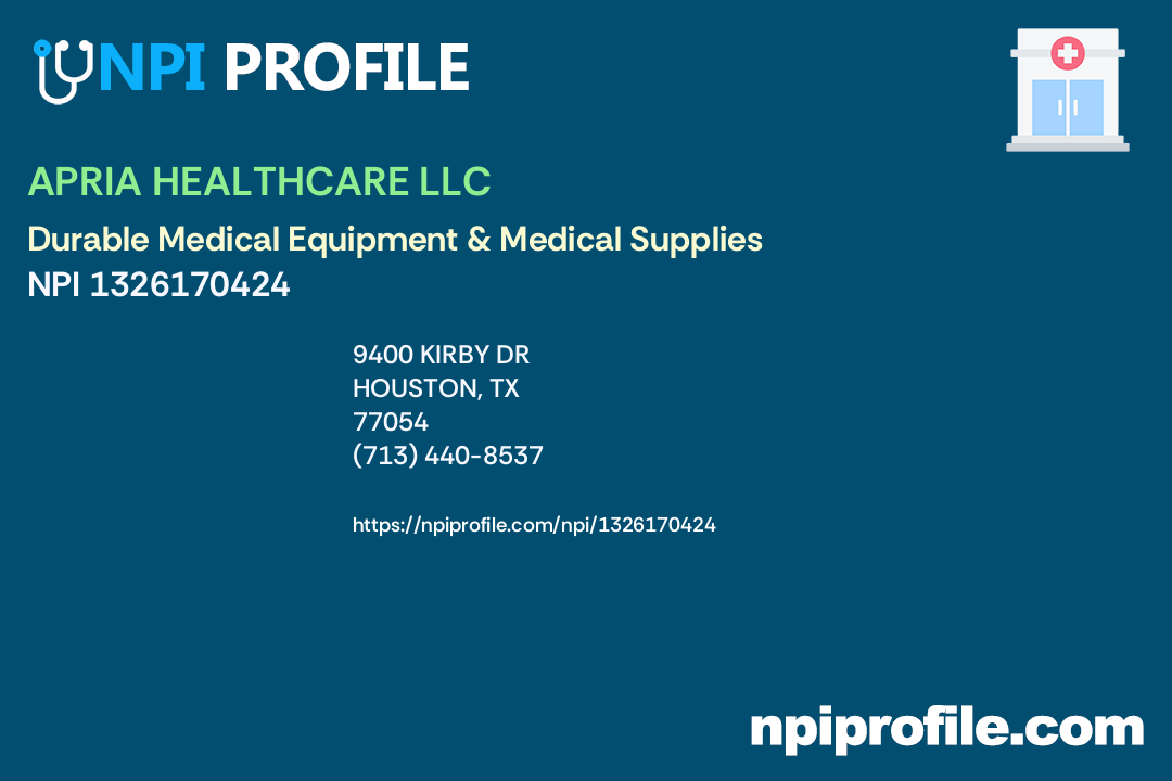 APRIA HEALTHCARE LLC, NPI 1326170424 Durable Medical Equipment