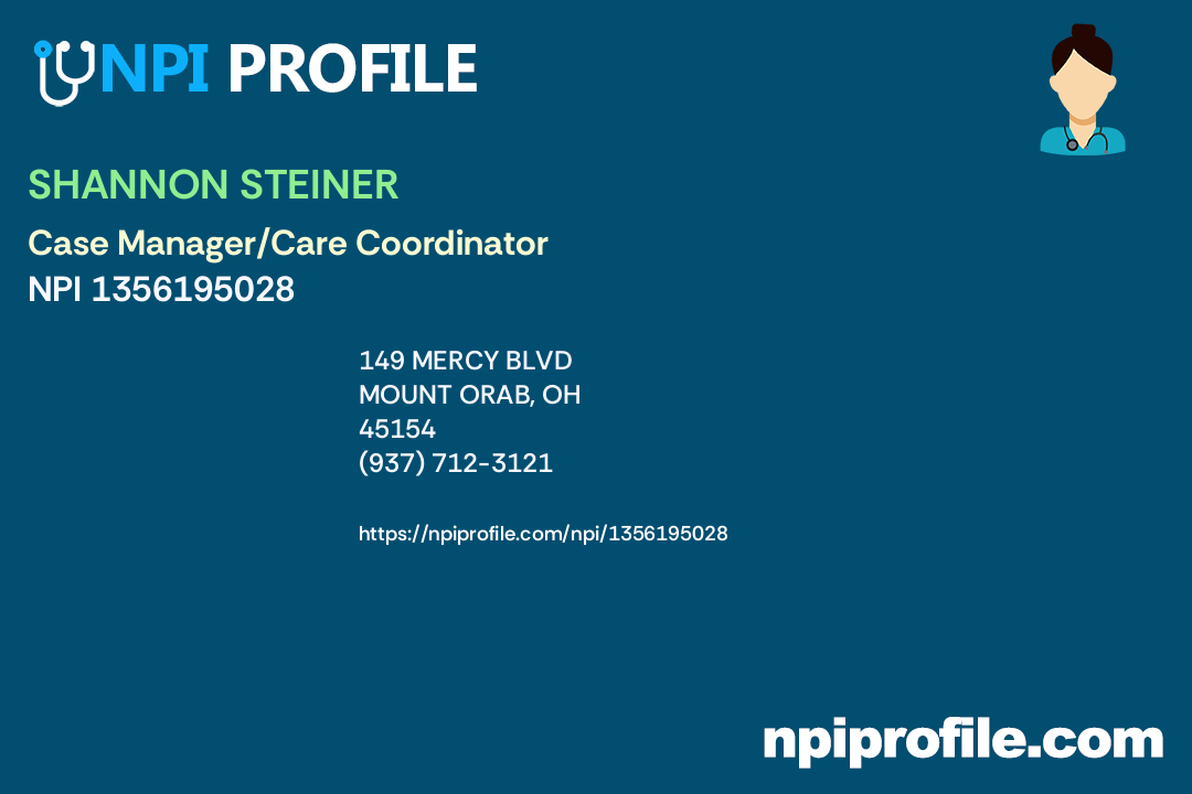 SHANNON STEINER, NPI 1356195028 - Case Manager/Care Coordinator in ...