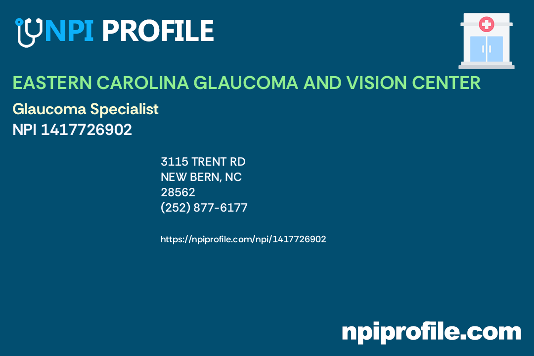 EASTERN CAROLINA AND VISION CENTER, NPI 1417726902