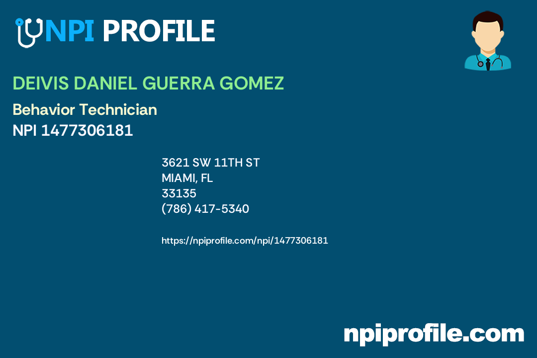 DEIVIS DANIEL GUERRA GOMEZ, NPI 1477306181 Behavior Technician in