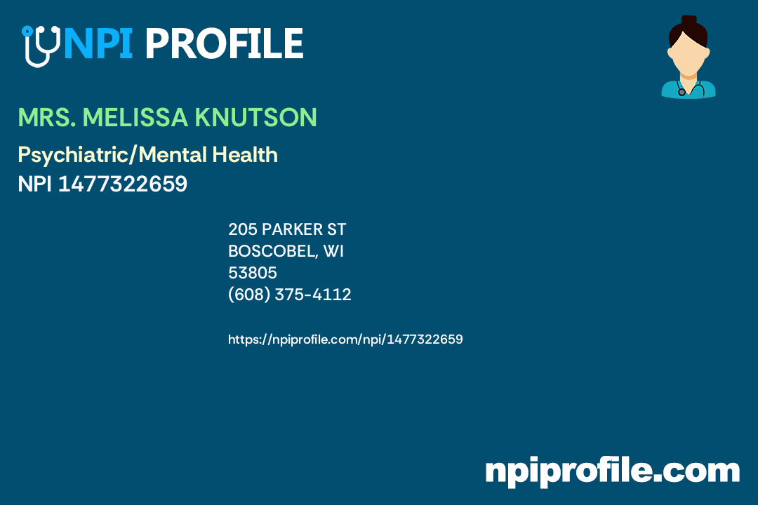 MRS. MELISSA KNUTSON, NPI 1477322659 - Nurse Practitioner in Boscobel, WI