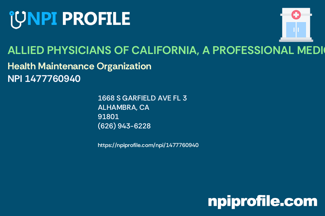 ALLIED PHYSICIANS OF CALIFORNIA, A PROFESSIONAL MEDICAL CORP, NPI