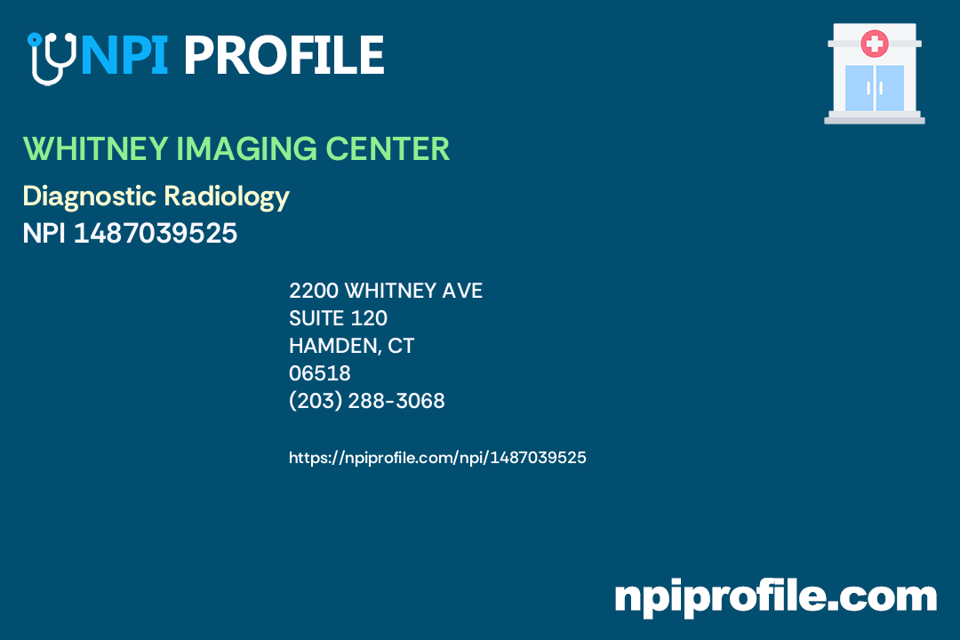 WHITNEY IMAGING CENTER, NPI 1487039525 Radiology in Hamden, CT