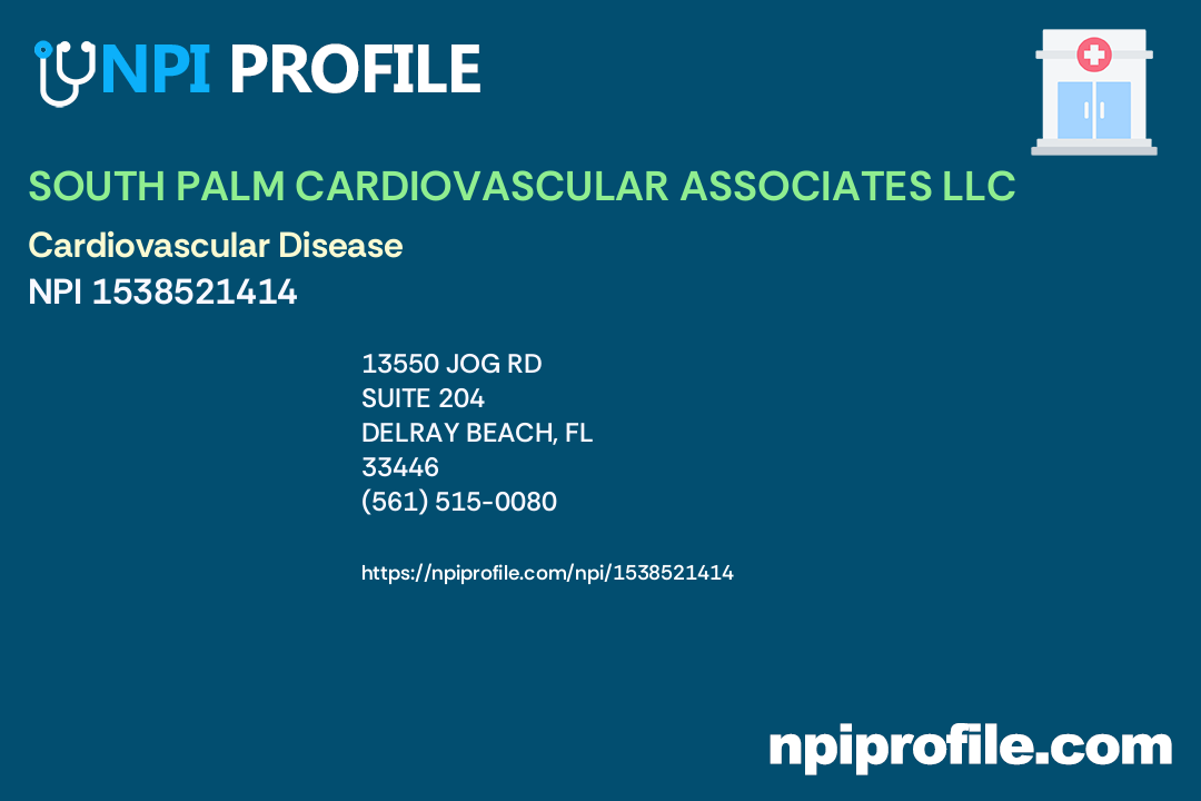 SOUTH PALM CARDIOVASCULAR ASSOCIATES LLC, NPI 1538521414 Internal