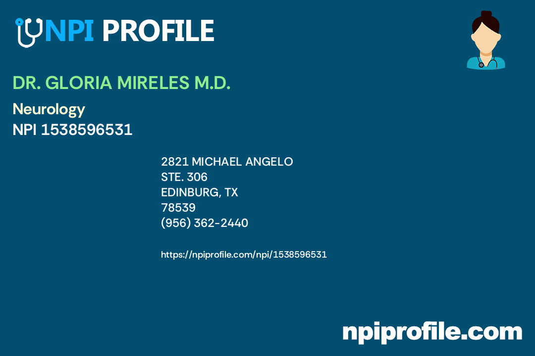 DR. GLORIA MIRELES M.D., NPI 1538596531 Psychiatry & Neurology in