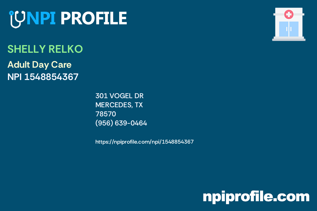SHELLY RELKO, NPI 1548854367 Clinic/Center in Mercedes, TX