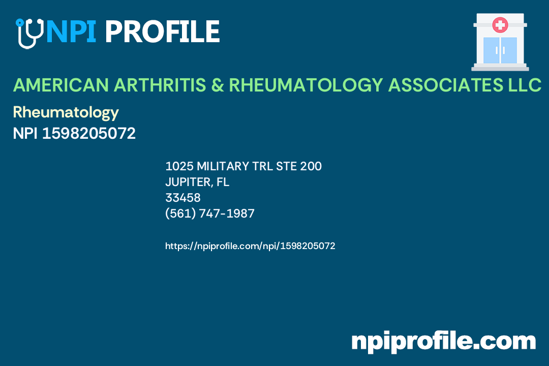 AMERICAN ARTHRITIS & RHEUMATOLOGY ASSOCIATES LLC, NPI 1598205072