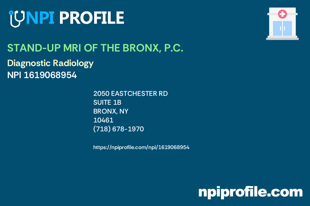 STANDUP MRI OF THE BRONX, P.C., NPI 1619068954 Radiology in Bronx, NY