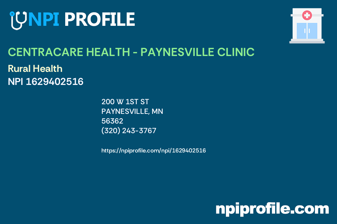 CENTRACARE HEALTH PAYNESVILLE CLINIC, NPI 1629402516 Clinic/Center