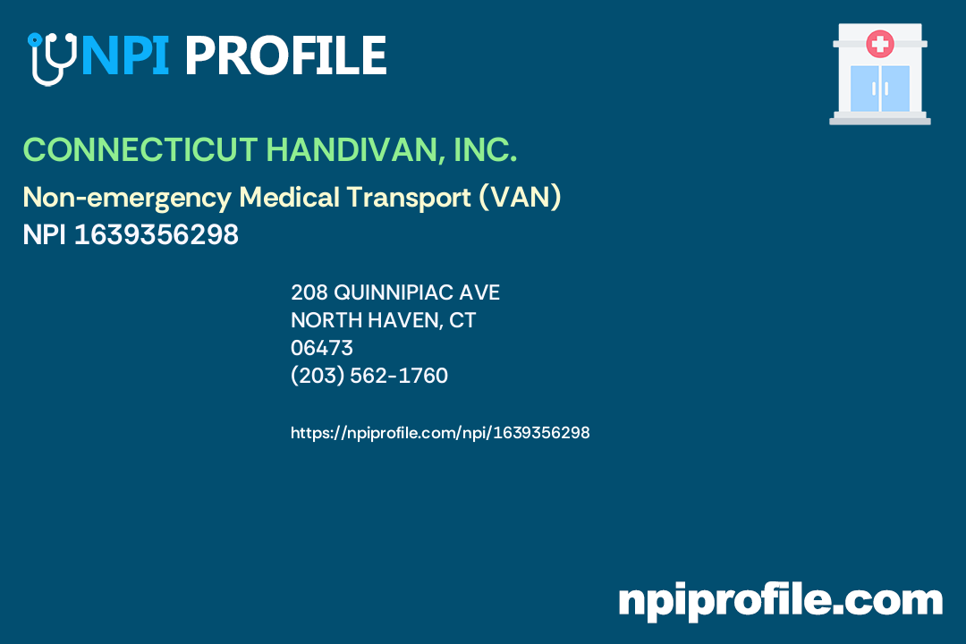 CONNECTICUT HANDIVAN, INC., NPI 1639356298 Nonemergency Medical