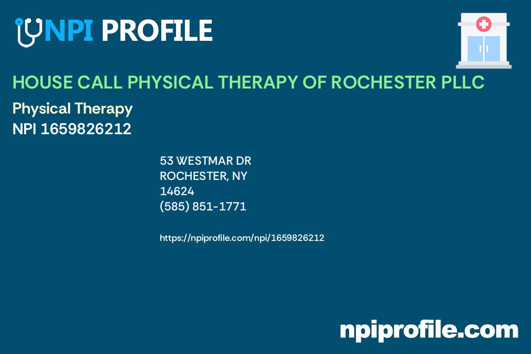 HOUSE CALL PHYSICAL THERAPY OF ROCHESTER PLLC, NPI 1659826212 Clinic