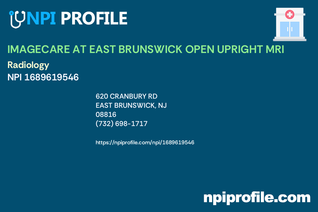 IMAGECARE AT EAST BRUNSWICK OPEN UPRIGHT MRI, NPI 1689619546 Clinic