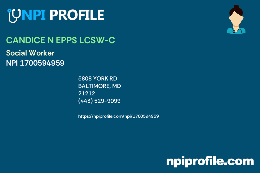CANDICE N EPPS LCSWC, NPI 1700594959 Social Worker in Baltimore, MD