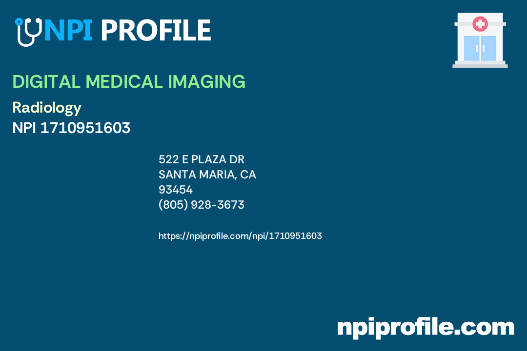 DIGITAL MEDICAL IMAGING, NPI 1710951603 Clinic/Center in Santa Maria, CA
