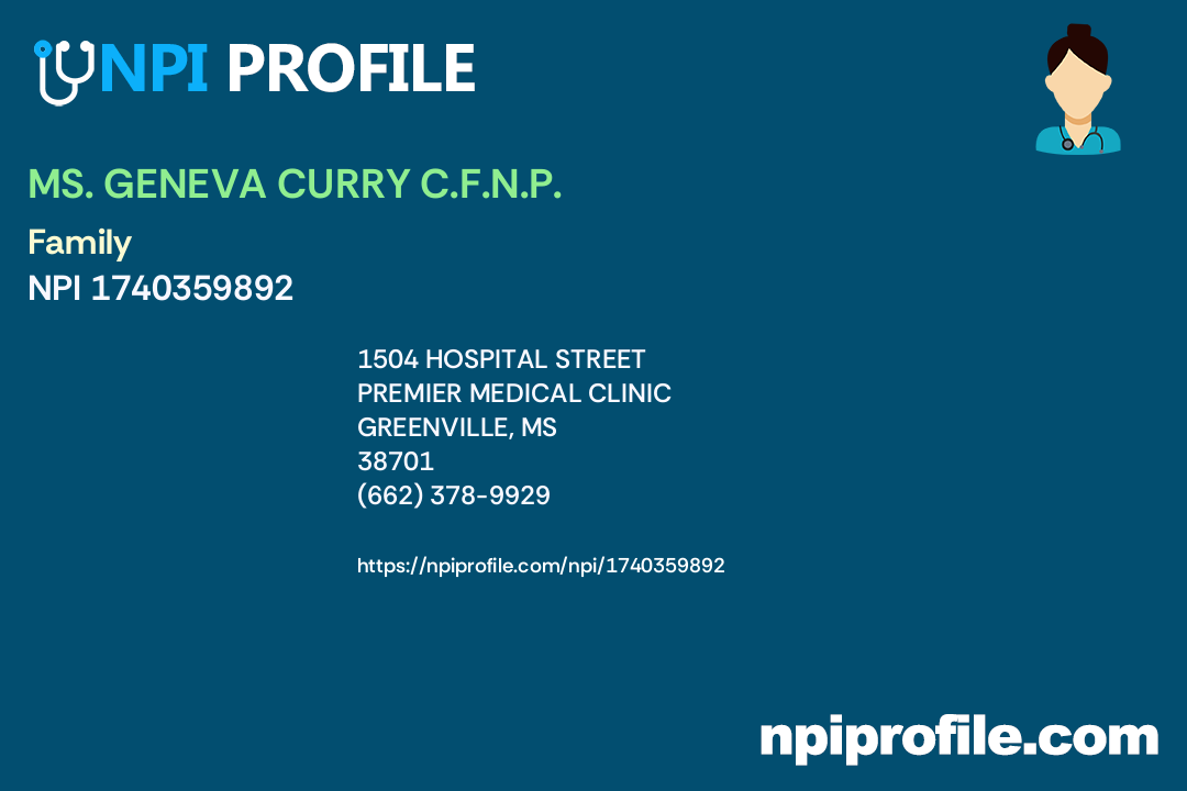 MS. GENEVA CURRY C.F.N.P., NPI 1740359892 Nurse Practitioner in