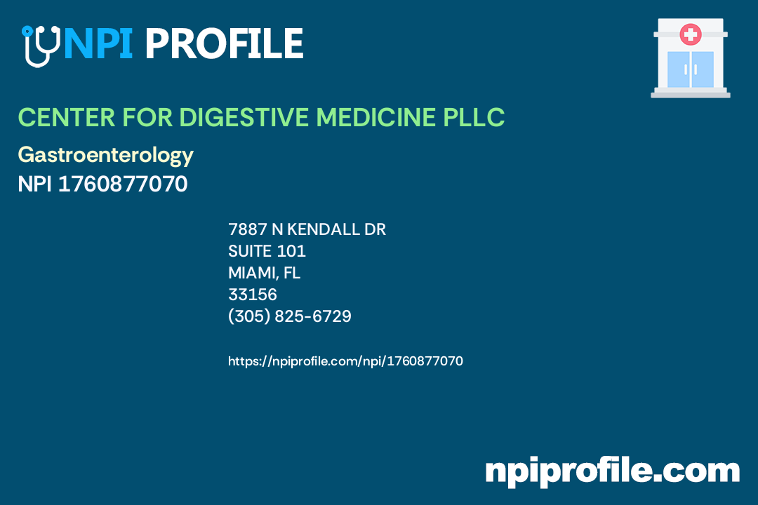 CENTER FOR DIGESTIVE MEDICINE PLLC, NPI 1760877070 Internal Medicine