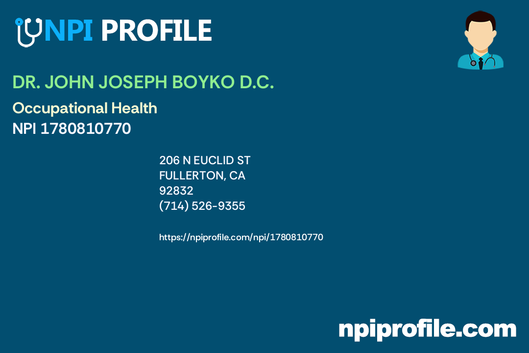 DR. JOHN JOSEPH BOYKO D.C., NPI 1780810770 - Chiropractor in Fullerton, CA
