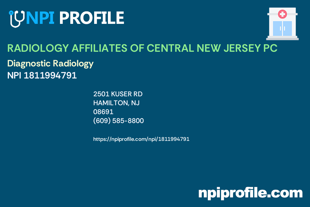 RADIOLOGY AFFILIATES OF CENTRAL NEW JERSEY, P C, NPI 1811994791