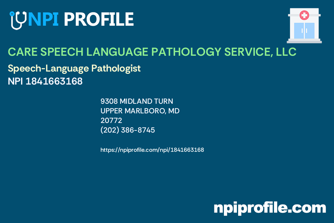 CARE SPEECH LANGUAGE PATHOLOGY SERVICE, LLC - NPI 1841663168 - Speech ...