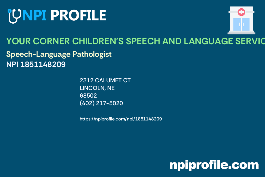 YOUR CORNER CHILDREN'S SPEECH AND LANGUAGE SERVICES, INC., NPI