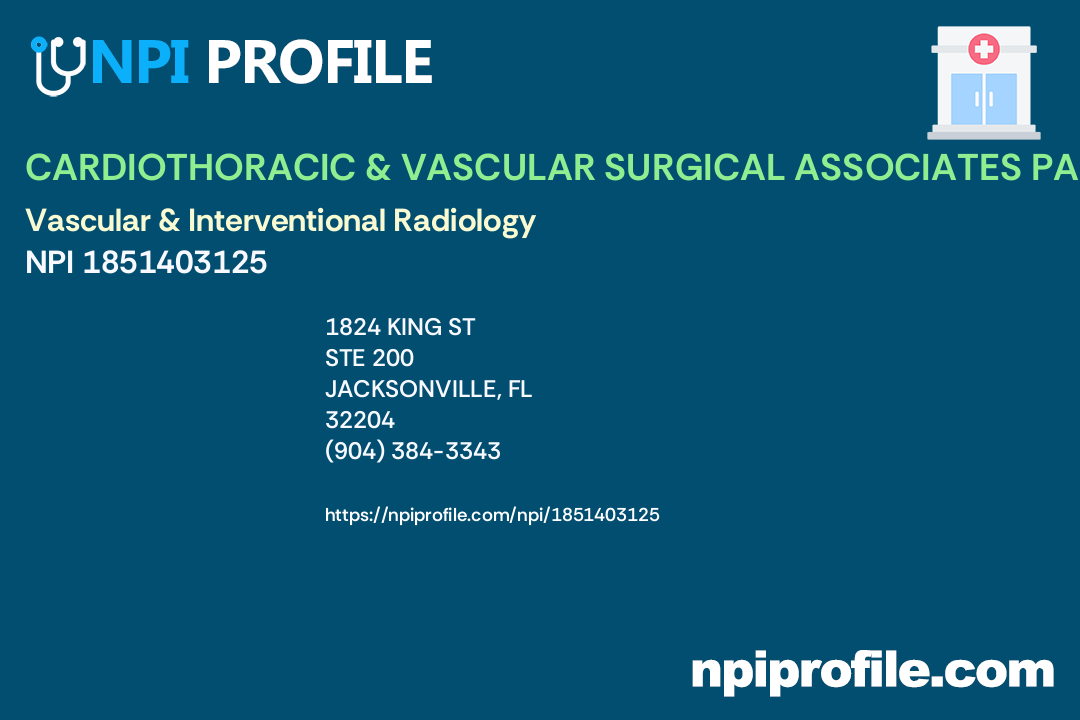 CARDIOTHORACIC & VASCULAR SURGICAL ASSOCIATES PA, NPI 1851403125