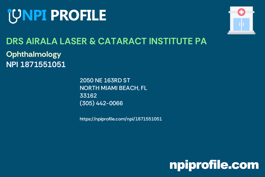 DRS AIRALA LASER & CATARACT INSTITUTE PA, NPI 1871551051 Ophthalmology in Miami, FL