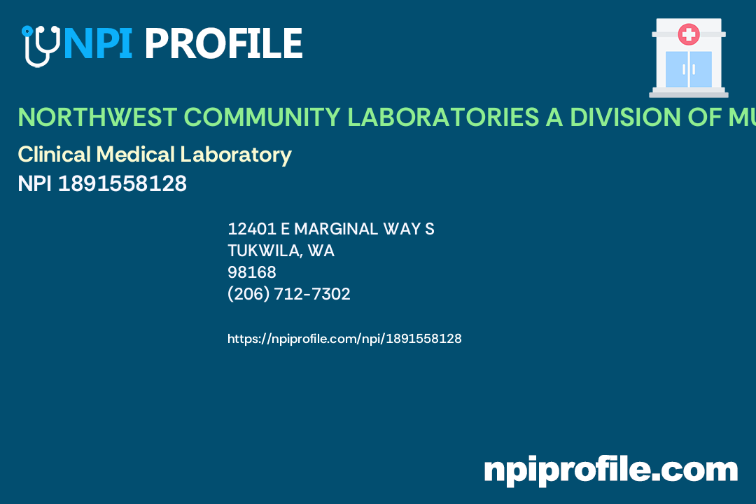 NORTHWEST COMMUNITY LABORATORIES A DIVISION OF MULTICARE HEALTH SYSTEM