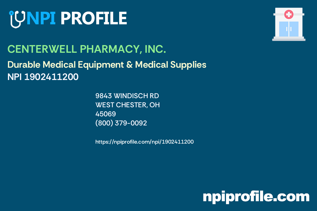 CENTERWELL PHARMACY, INC., NPI 1902411200 Durable Medical Equipment