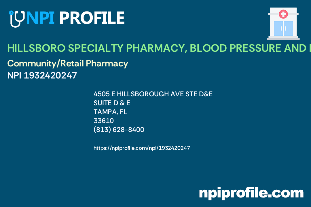 HILLSBORO SPECIALTY PHARMACY, BLOOD PRESSURE AND DIABETIC CE, NPI