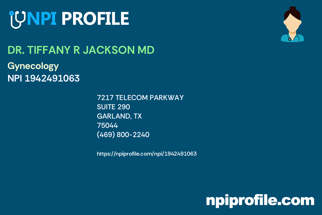 DR. TIFFANY R JACKSON MD, NPI 1942491063 Obstetrics & Gynecology in
