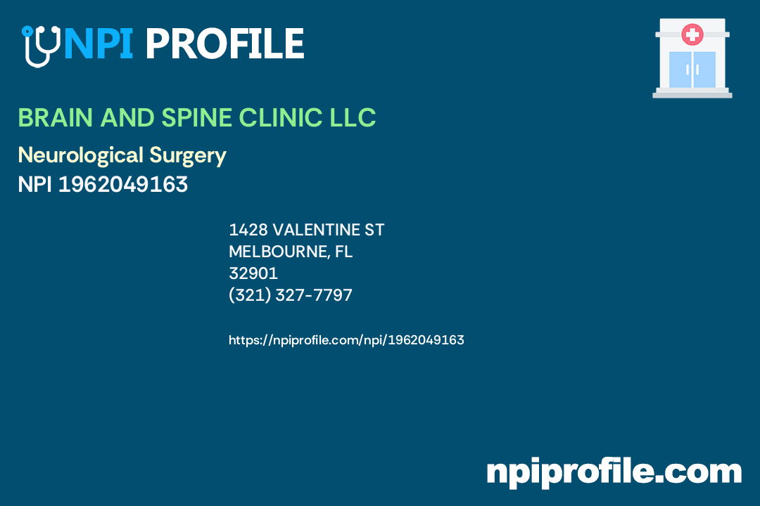 BRAIN AND SPINE CLINIC, NPI 1962049163 Neurological Surgery in