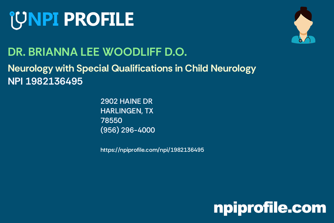 DR. BRIANNA LEE WOODLIFF D.O., NPI 1982136495 Psychiatry & Neurology